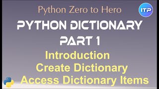 Python Dictionary: Part 1 - Introduction | Python Beginners Tutorial | An IT Professional