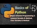 Python OOP 2: Instance Variable & Method, Class Variable & Method