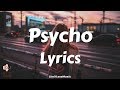 Post Malone ‒ Psycho [Lyrics} ft. Ty Dolla $ign