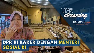 🔴LIVE - KOMISI VIII DPR RI RAKER DENGAN MENTERI SOSIAL RI