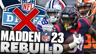 No Drafting Allowed Rebuild Of The Houston Texans! Madden 23 Franchise Rebuild Challenge