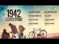 ek ladki ko dekha 1942 a love story all hits songs of 2025