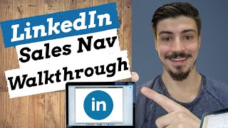 LinkedIn Sales Navigator Walkthrough & Tips