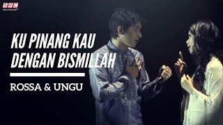 Download Lagu RossaUngu Ku Pinang Kau Dengan Bismillah... MP3 Gratis