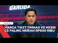 Tiket FIFA Match Day Indonesia Vs Argentina Dijual Mulai 5 Juni, Paling Murah Rp600 Ribu!