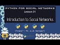 Python for Social Networks (01: Introduction to Social Networks)