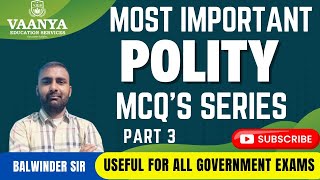 Most Important Polity MCQs | Polity  Class for All State  Exams I 9814894729