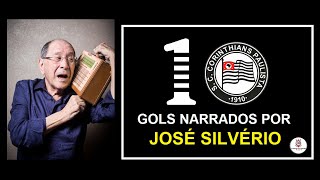 10 GOLS do CORINTHIANS narrados por JOSÉ SILVÉRIO