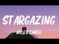 Stargazing ~ Myles Smith (Lyrics)