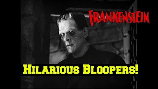 Hilarious/Unseen Frankenstein (1931) BLOOPERS You Probably Never Noticed!