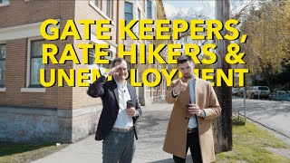 E#200 - Gate Keepers, Rate Hikers \u0026 Unemployment