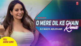 O Mere Dil Ke Chain Remix - Sanam | Full Audio Song | DJ Mack Abudhabi | RK MENIYA