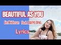 BEAUTIFUL AS YOU / LYRICS / JIM BRICKMAN FEAT. DARYL ONG / LYRICS