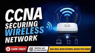 Securing Wireless Networks | CCNA Wireless Concepts