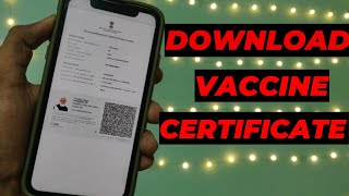 How to download COVID-19 VACCINATION CERTIFICATE on smartphones?