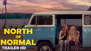 NORTH OF NORMAL | Official Trailer - In theatres July 28