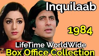 Amitabh Bachchan & SriDevi INQUILAAB 1984 Bollywood Movie LifeTime WorldWide Box Office Collection