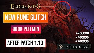 Elden Ring Rune Farm | New Rune Glitch After Patch 1.10! 900,000,000 Runes!