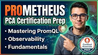 Prometheus PCA Certification Prep: Mastering PromQL, Observability, and Fundamentals.