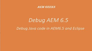 AEM Tutorial #6 | Debug AEM in Eclipse | AEM6.5 debug in Eclipse IDE