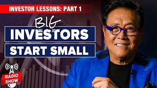 Big Investors Start Small - Robert Kiyosaki, Marin Katusa, @KatusaResearch