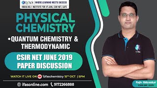 Quantum Chemistry & Thermodynamics | Paper Discussion | CSIR NET June 2019