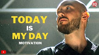 Today is my day - Motivation | It's New Beginning!