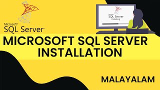 Microsoft SQL Server & SSMS Installation in Malayalam