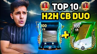 TOP 10 H2H CB DUOS FOR REACHING FC CHAMPION 🏆 1 IN FC MOBILE