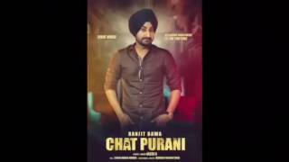 Chat Purani || Ranjit Bawa || Full Audio Song || Punjabi New Song 2016 👌||