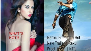 Nanaku Prematho Trailer | Unseen Pics | Hot Rakul |