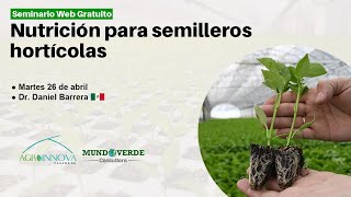 Nutrición para semilleros hortícolas