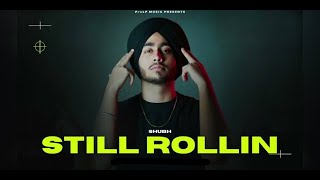 Still Rollin | Shubh | Trending Punjabi Song | Karaoke with Lyrics