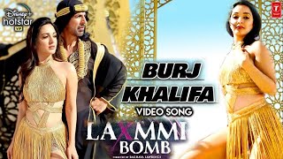 Bhurj Khalifa Official Video Song | Laxmmi Bomb Trailer | Akshay Kumar | Kiara Advani