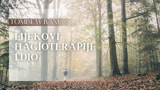 Tomislav Ivančić - Lijekovi Hagioterapije ((1.DIO))