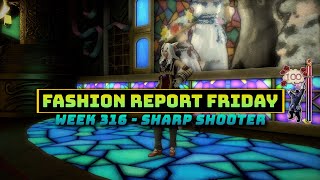 FFXIV: Fashion Report Friday - Week 316 : Sharp Shooter