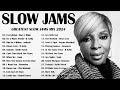 BEST SLOW JAMS MIX 2024 ~ BEST R&B SONGS 90S 2000S ~ MARY J BLIGE, USHER, R. KELLY AND MORE n.03