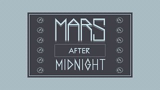 Mars After Midnight - Theme Song