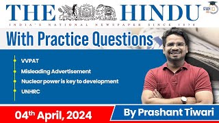 The Hindu Analysis by Prashant Tiwari | 4 April 2024 | Current Affairs Today | StudyIQ