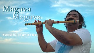 Maguva Maguva | Vakeel Saab | Pawan Kalyan | Instrumental by Naveen Kumar [Flute version]