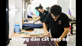 Hướng Dẫn Cắt Vest Nữ | Học May Cùng Mon Amie Veston