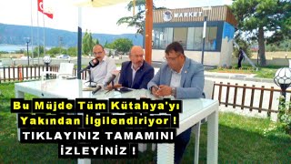 AK Parti Kütahya İl Başkanı Mustafa Önsay Kütahya'ya Öyle Bir Müjde Verdi ki !