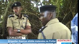 Brigadier Kasirye alidde matereke ne poliisi