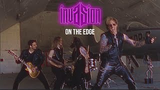 Invasion - On The Edge (Official Music Video)