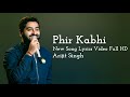 Arijit Singh：Phir Kabhi - Lyrics | M.S. Dhoni The Untold Story | Manoj Muntashir | Amaal Mallik |