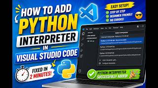 🐍 VS Code Python Interpreter Setup | Everyone Gets This Wrong 😳
