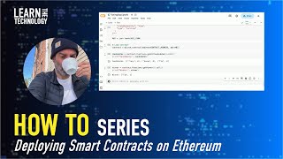 How To: Deploying Smart Contracts on Ethereum and Interacting with web3 in Python