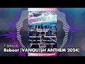 T-BRAVE - Reboot (VANQUISH ANTHEM 2024)