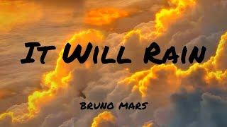Bruno Mars - It Will Rain (Lyrics) | Troye Sivan, xxtristanxo (Mix) 🌻