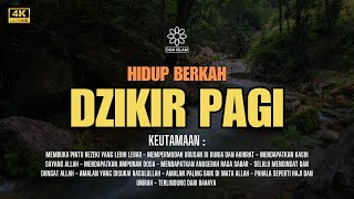 DZIKIR PAGI  PEMBUKA PINTU REZEKI | ZIKIR PEMBUKA PINTU REZEKI | Rezeki Lancar